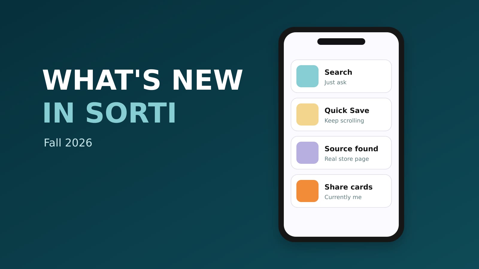 What's New in Sorti: Fall 2026 Features