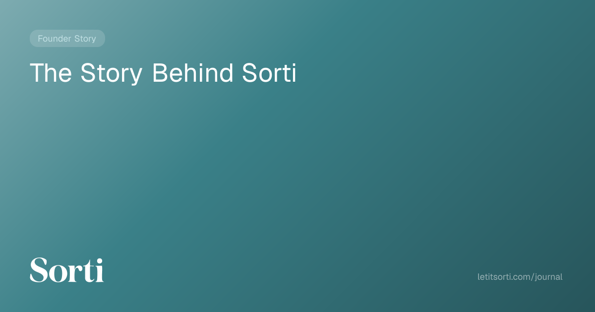 The Story Behind Sorti